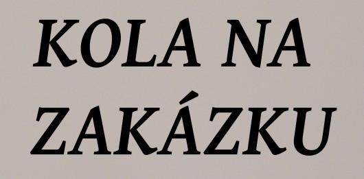 Kola na Zakázku